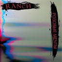 RANCH - Розовые мечты