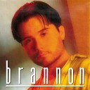 Brannon - I Give To You