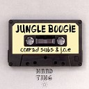 Conrad Subs J O E - Jungle Boogie Original Mix