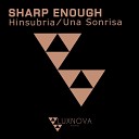 Sharp Enough - Una Sonrisa Radio Edit