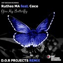 Ruthes MA feat Cece - You My Butterfly D O R Projects Remix