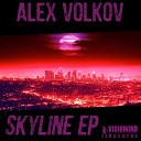 Alex Volkov - Skyline Original Mix