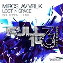 Miroslav Vrlik - Lost In Space Ronny K Extended Remix