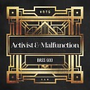 Activist Malfunction - Bass God Radio Edit