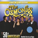 The Osmonds - Are You Up There I Believe Live