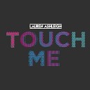 Lauren Ashleigh - Touch Me Radio Edit