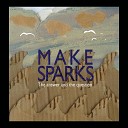 Make Sparks - The Question