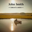 John Smith - Great Lakes