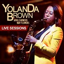 YolanDa Brown - Fine Line Live