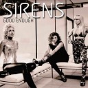 Sirens feat Bimbo Jones - Good Enough Bimbo Jones Radio Edit