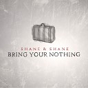 Shane Shane - You Loved My Heart to Death