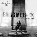 Lily Jo feat Geek Boy - Bring Me Back Geek Boy Remix