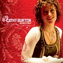 Cathy Burton - No One Called You