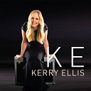 Kerry Ellis - Who Will Buy