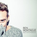 Ben Montague - Back Into Paradise