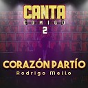 Rodrigo Mello - Coraz n Part o