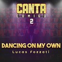 Lucas Fozzati - Dancing On My Own