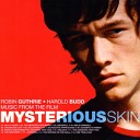 Harold Budd Robin Guthrie - Neil s Theme Mysterious Skin Soundtrack