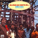 Willie Bobo And The Bo Gents - How Can I Say Goodbye
