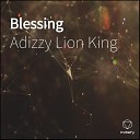 Adizzy Lion King - Blessing