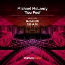 Michael Mclardy - You Feel S K A M Remix
