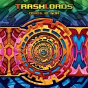 Trashlords - The Dark Lord Original Mix