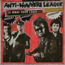 Anti Nowhere League - For You Bonus Track Live at Lyceum with Re Cut…