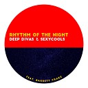 DEEP DIVAS Sexycools feat Barrett Crake - Rhythm of the Night feat Barrett Crake Radio…