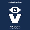 Hello Machines - Air Radio Edit