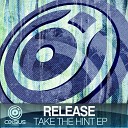 Release feat Stephen J Wood - Take The Hint