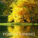 Positive Thinking - Zen Garden Well Being