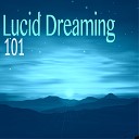 Lucid Dream Doctor - Natural Sounds