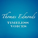 Thomas Edmonds - I ll Walk with God