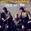 Alphaville - Big in Japan Extended Version