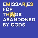 Mr Shhh - Emissaries for Things Abandoned by Gods