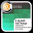 E Bump - Vietnam DJ K O Remix
