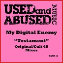 My Digital Enemy - Testament Cult 45 Remix