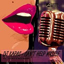 DJ Karas - Cant Help Myself Tesla Remix