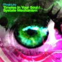 Phrakture - Timeless in Your Soul Original Mix