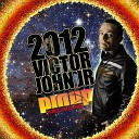 Victor John Junior - 2012 Trinity Sound System Remix