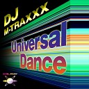 DJ M Traxxx - Universal Dance DJ Yoko Remix