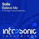 Solis - Believe Me Original Mix