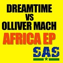 Dreamtime Olliver Mach - Maracana Original Mix