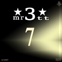 mr3tt - 7 Original Mix