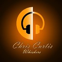 Chris Curtis - Whiskers Original Mix