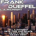 Frank Dueffel - L A Midnight