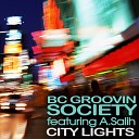 BC Groovin Society - City Lights Vincent Kwoks Directional Mix