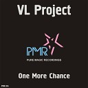 VL Project - One More Chance Original Mix