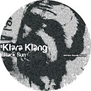 Klara Klang - Black Sun Original Mix