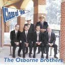 The Osborne Brothers - Long Enough To Make Me Blue